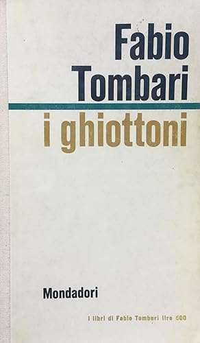 Image du vendeur pour I ghiottoni mis en vente par TORRE DI BABELE