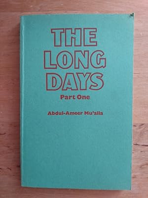 The Long Days - Part One