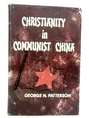 Imagen del vendedor de Christianity in Communist China a la venta por World of Rare Books