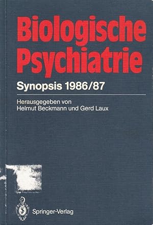 Seller image for Biologische Psychiatrie: Synopsis 1986/87 (German Edition) for sale by Die Buchgeister