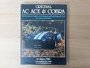 Original AC Ace and Cobra: Restorer's Guide to A.C., Bristol and Ford Engined Cars - Ace, Aceca a...