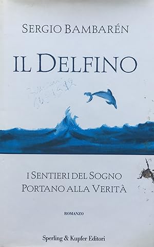 Seller image for Il Delfino for sale by TORRE DI BABELE