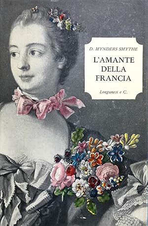 Seller image for L'amante della Francia (La Pompadour) for sale by TORRE DI BABELE