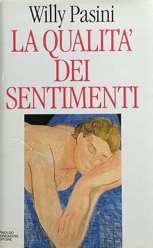 La qualità dei sentimenti (Italian Edition)