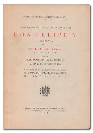 Imagen del vendedor de Sesin conmemorativa del centenario del rey Don Felipe V. Celebrada por el Instituto de Espaa en los salones de la Real Academia de la Historia. a la venta por Librera Berceo (Libros Antiguos)