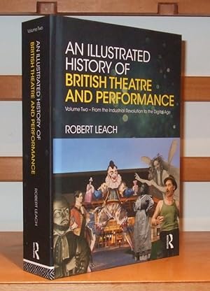 Illustrated History of British Theatre and Performance [ Volume 2. Hardcover ]