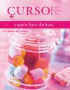 Seller image for CURSO DE COCINA: CAPRICHOS DULCES for sale by AG Library