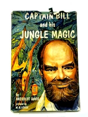 Image du vendeur pour Captain Bill And His Jungle Magic mis en vente par World of Rare Books