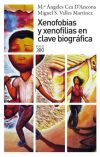 Seller image for Xenofobias y xenofilias en clave biogrfica for sale by AG Library