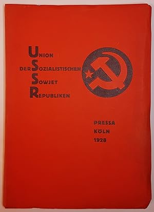 Union der Sozialistischen Sowjet-Republiken. Katalog des Sowjet-Pavillons auf der Internationalen...