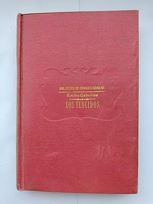 Seller image for Los vencidos. La degringolade. Biblioteca de grandes novelas for sale by TraperaDeKlaus