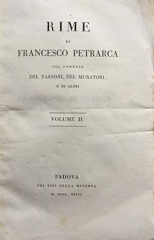 Seller image for Rime di Francesco Petrarca col commento del Tassoni, del Muratori e di altri. Volume II - Parte II for sale by TORRE DI BABELE