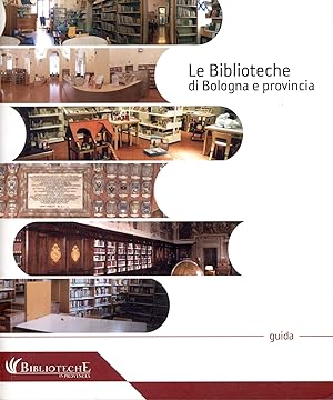 Le biblioteche di Bologna e Provincia