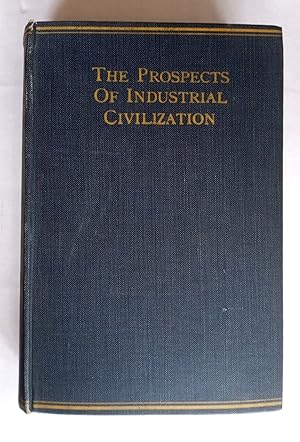 Image du vendeur pour The Prospects of Industrial Civilization mis en vente par David Kenyon