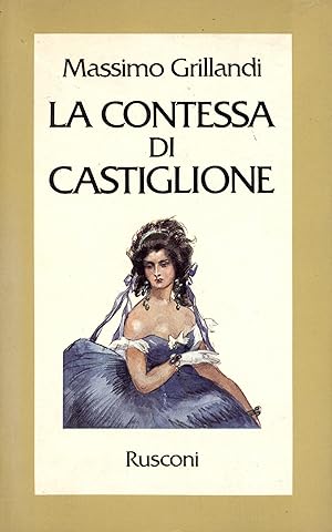 Seller image for La contessa di Castiglione for sale by TORRE DI BABELE