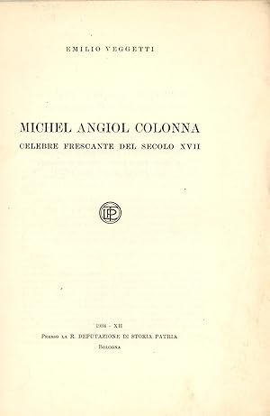 Michel Angiolo Colonna celebre frescante del secolo XVII