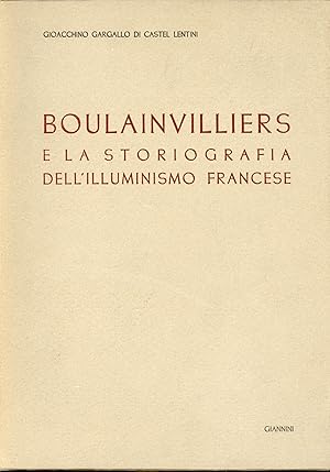 Seller image for Boulainvilliers e la storiografia dell'illuminismo francese for sale by TORRE DI BABELE