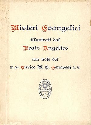Misteri Evangelici illustrati dal Beato Angelico