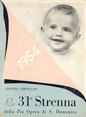 Seller image for La 31a Strenna della Pia Opera di S. Domenico 1954 for sale by TORRE DI BABELE
