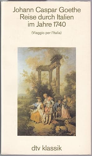 Immagine del venditore per Reise durch Italien im Jahre 1740 (Viaggio per l Italia) venduto da Graphem. Kunst- und Buchantiquariat