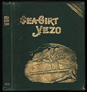 Sea-Girt Yezo. Glimpses at Missionary Work in North Japan