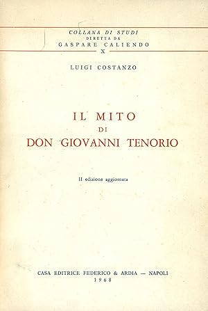Il mito di Don Giovanni Tenorio. Autografato