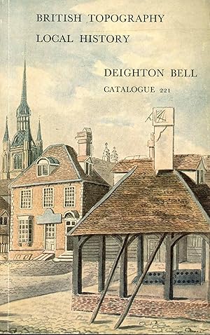 British Topography. Local History. Catalogue 221 Deighton Bell
