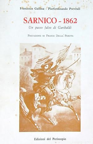 Bild des Verkufers fr Sarnico 1862 zum Verkauf von Librodifaccia