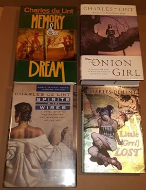 Seller image for Newford (grouping): Memory and Dream; - The Onion Girl; - Spirits in the Wires; - Little (Grrl) Lost; -(four 1st Edition hard covers with dust jackets, all in the "Newford" series by Charles de Lint)- for sale by Nessa Books