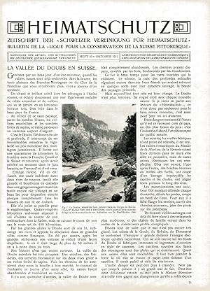 Bild des Verkufers fr Inhalt: Le Doubs = Der Doubs. Bildunterschriften in deutsch und franzsisch;Heimatschutz / Ligue pour la Beaute - Zeitschrift der Schweizer Vereinigung fr Heimatschutz, VI. Jahrgang, Heft X, Oktober 1911 zum Verkauf von Antiquariat Kastanienhof