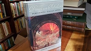 Seller image for Divas and Scholars ? Performing Italian Opera for sale by Nash Books