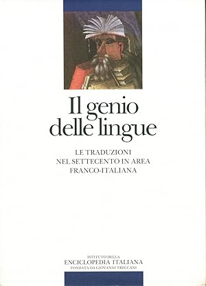 Il genio delle lingue. Le traduzioni nel Settecento in area franco-italiana