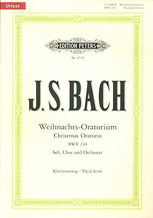 Weihnachts-Oratorium fur soli, chor und orchester BWV 248