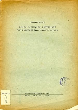 Lirica liturgica ravennate. Tropi e sequenze della Chiesa di Ravenna