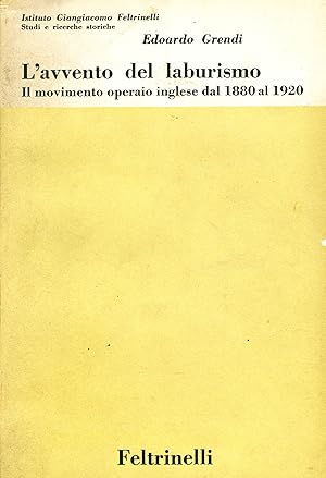 Immagine del venditore per L'avvento del laburismo. Il movimento operaio inglese dal 1880 al 1920 venduto da TORRE DI BABELE