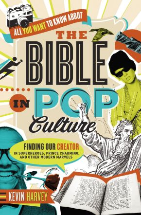 Imagen del vendedor de All You Want to Know About the Bible in Pop Culture: Finding Our Creator in Superheroes, Prince Charming, and Other Modern Marvels a la venta por ChristianBookbag / Beans Books, Inc.