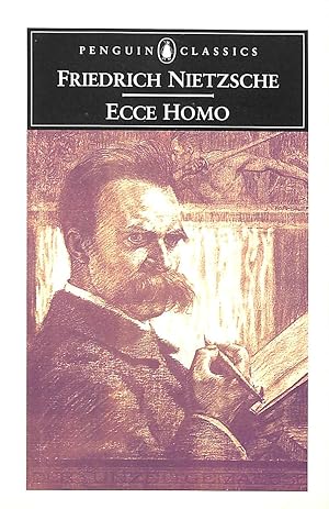 Imagen del vendedor de Ecce Homo: How One Becomes What One is (Penguin Classics) a la venta por M Godding Books Ltd