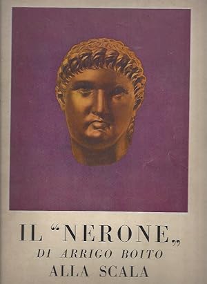 Image du vendeur pour Il NERONE di Arrigo Boito Alla Scala - In occasione della prima rappresentazione avvenuta la sera del primo maggio MCMXXIV mis en vente par ART...on paper - 20th Century Art Books