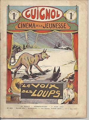 Guignol. Cinéma de la jeunesse N° 201. LA VOIX DES LOUPS. 7 août 1932.