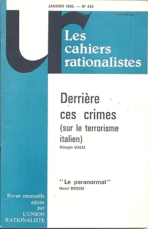 Immagine del venditore per Derrire ces crimes (sur le terrorisme italien). Les Cahiers rationalistes N 410. Janvier 1986. venduto da Librairie Franoise Causse