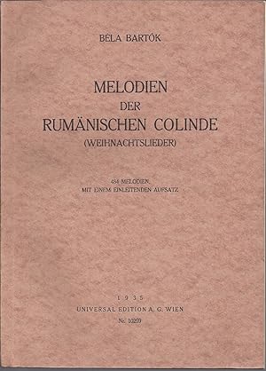 MELODIEN DER RUMANISCHEN COLINDE. (WEIHNACHTSLIEDER). 484 Melodien, mit einem einleitenden Aufsatz.
