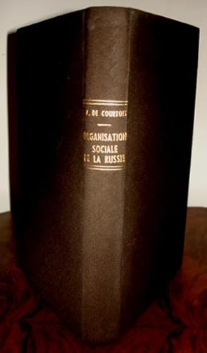 Organisation sociale de la Russie. La noblesse, la bourgeoisie, le peuple. Par un diplomate. 1864.