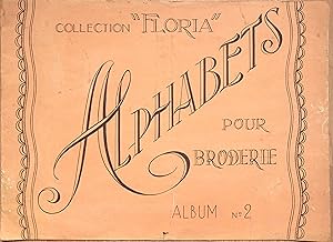 Alphabets pour broderie Album N° 2. Collection Floria