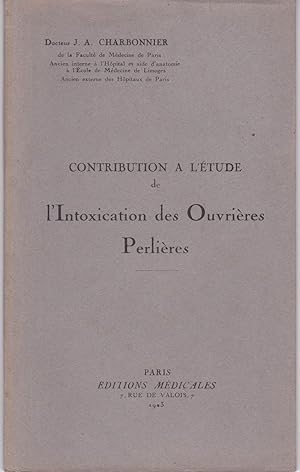 Contribution à l'étude de l'intoxication des ouvrières perlières