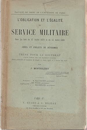 L'obligation et l'égalité du service militaire dans les lois du 27 juillet 1872 et du 15 juillet ...