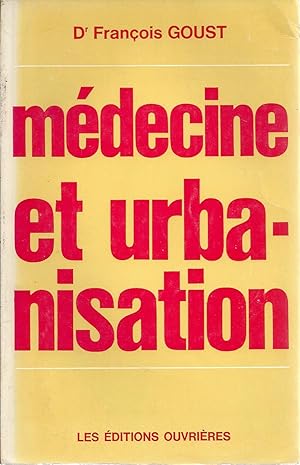 MEDECINE ET URBANISATION