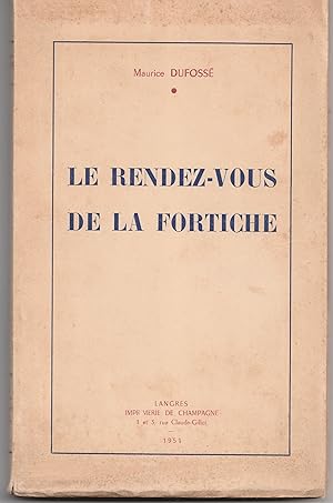 Le rendez-vous de la Fortiche