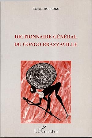 Dictionnaire général du Congo-Brazzaville