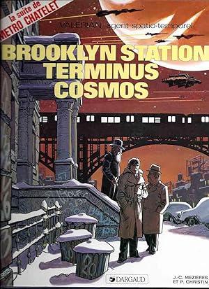 Brooklyn station terminus cosmos. La suite du Métro Châtelet.