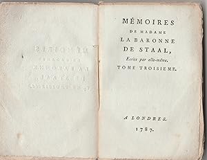 Mémoires de madame la baronne de Staal. Ecrits par elle-même. Tome troisième